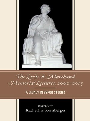 cover image of The Leslie A. Marchand Memorial Lectures, 2000–2015